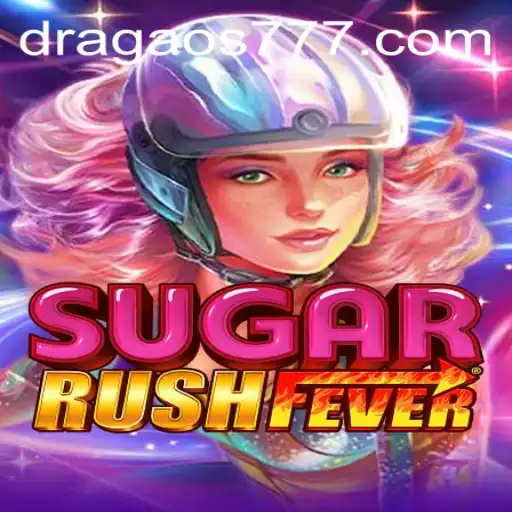 Descubra SugarRushFever: O Novo Sensação dos Jogos de Azar com Dragao777